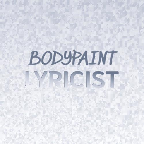 Bodypaint Lyricist