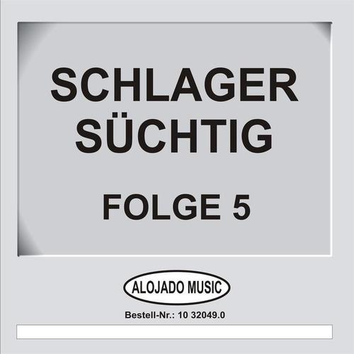 Schlager Süchtig Folge 5