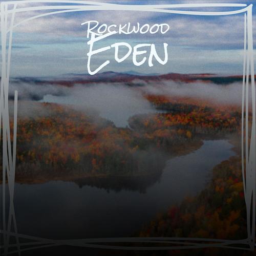 Rockwood Eden