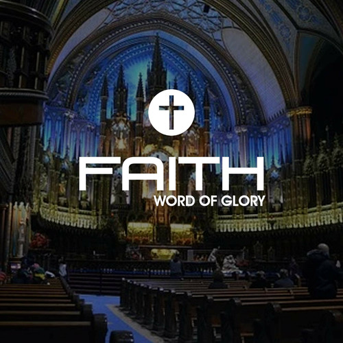 Faith Word Of Glory