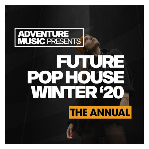 Future Pop House (Winter '20)