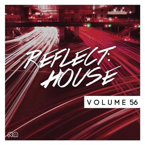 Reflect:House, Vol. 56