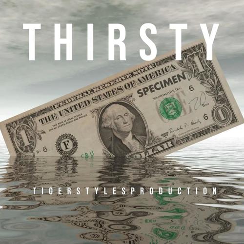 THIRSTY (Explicit)