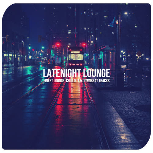 Latenight Lounge