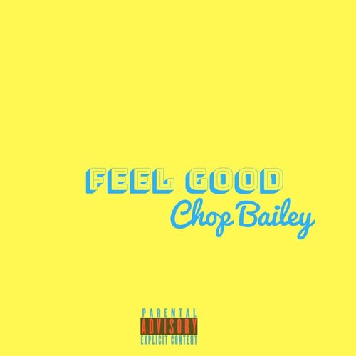 Feel Good (Explicit)