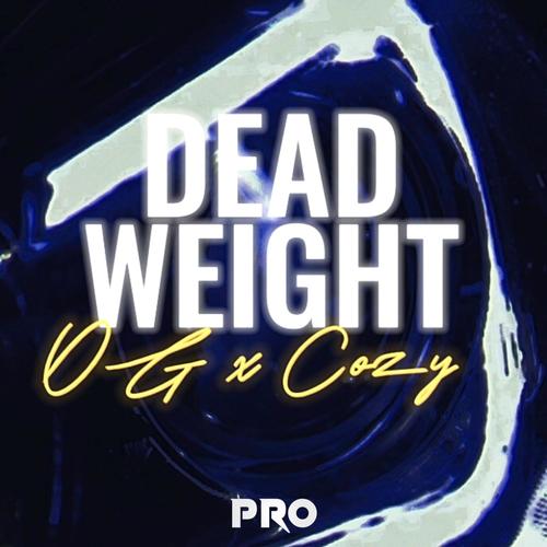 DEAD WEIGHT (Explicit)