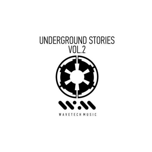 Underground Stories, Vol. 2