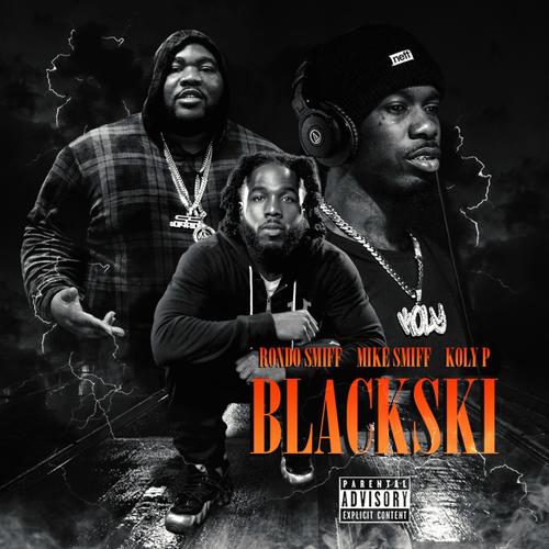 BLACK SKI (feat. MIKE SMIFF & KOLY P) [Explicit]