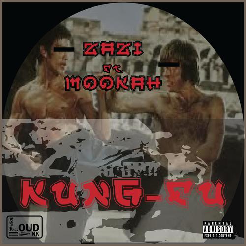 Kung-Fu (feat. Mookah) [Explicit]