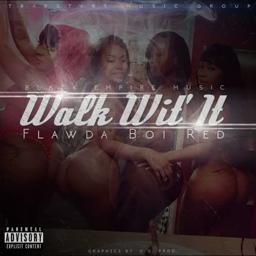 Walk Wit It (Explicit)