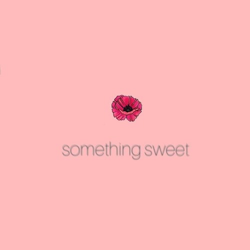 Something Sweet (Explicit)