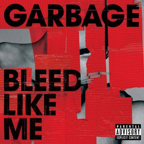 Bleed Like Me (remastered)