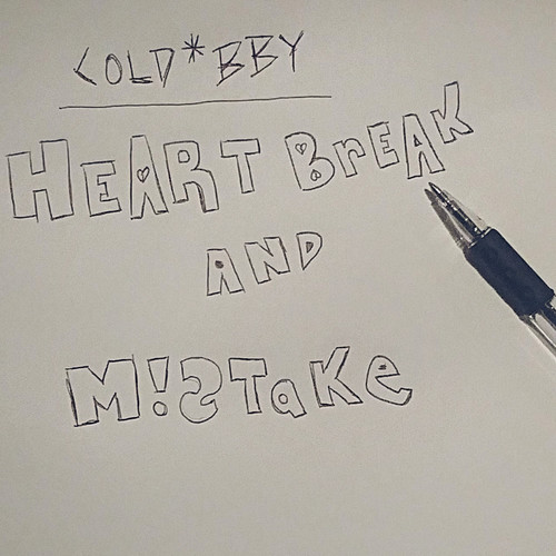 Heartbreak and Mistake (Explicit)