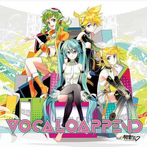 VOCALO APPEND feat. 初音ミク