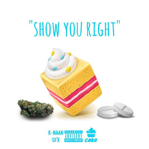 Show Ya Right (Explicit)