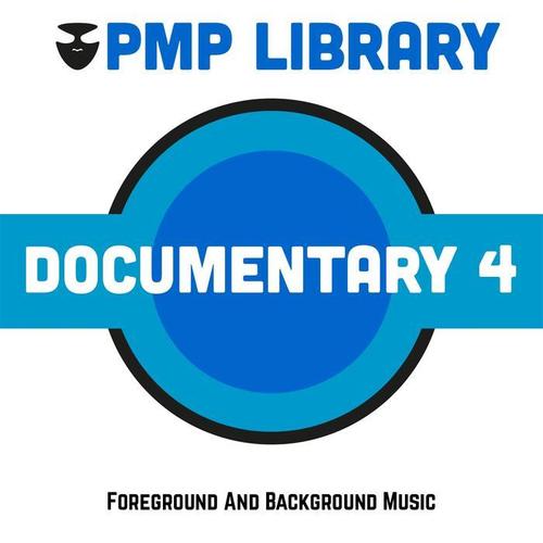 Documentary, Vol. 4 (Foreground and Background Music)