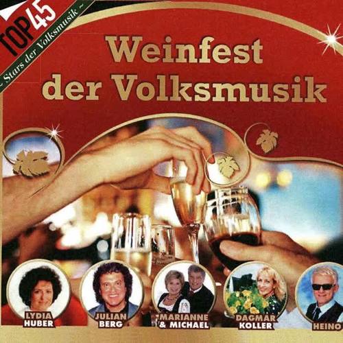 Top45 - Weinfest der Volksmusik