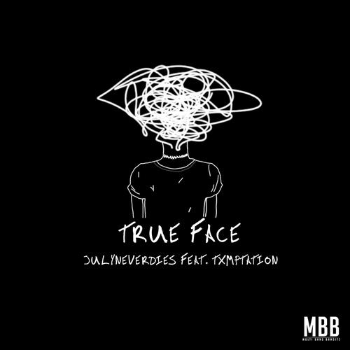 True Face (feat. txmptation!)