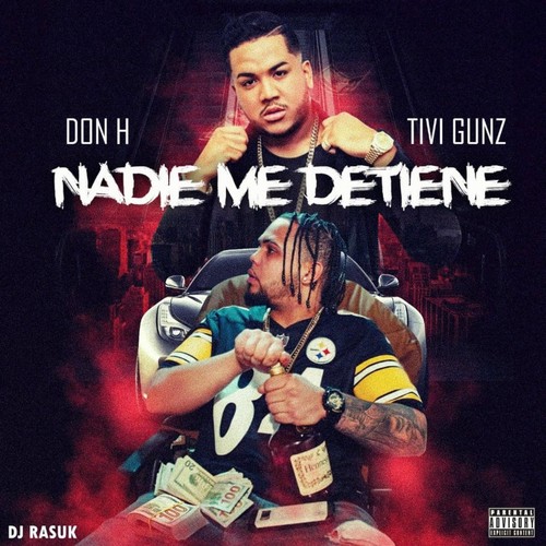 Nadie Me Detiene (feat. Tivi Gunz)