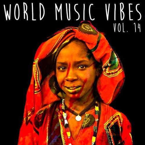 World Music Vibes Vol. 14