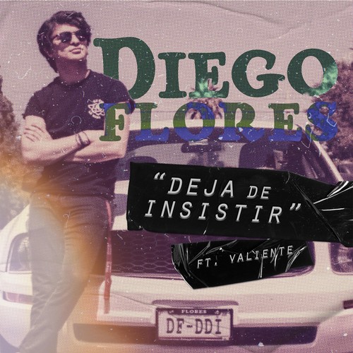 Deja de Insistir (feat. Valiente)