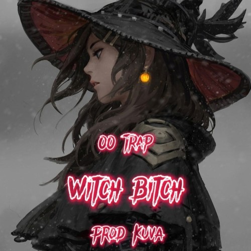Witch Bitch (Explicit)