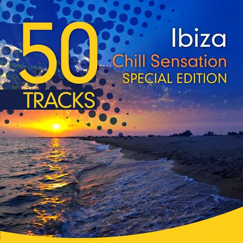 Ibiza Chill Sensation - Special Edition