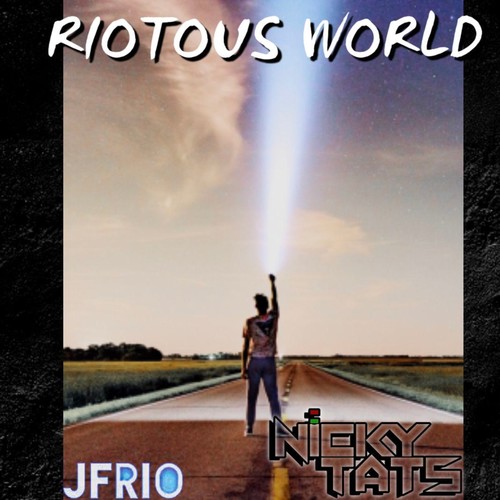 RIOTOUS WORLD (feat. JFRIO)