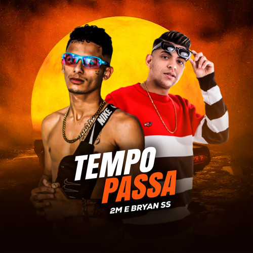 Tempo Passa (Explicit)