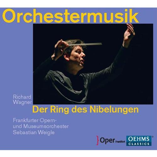 WAGNER, R.: Ring des Nibelungen (Der) [Orchestral excerpts] [Frankfurt Opera and Museum Orchestra, Weigle]