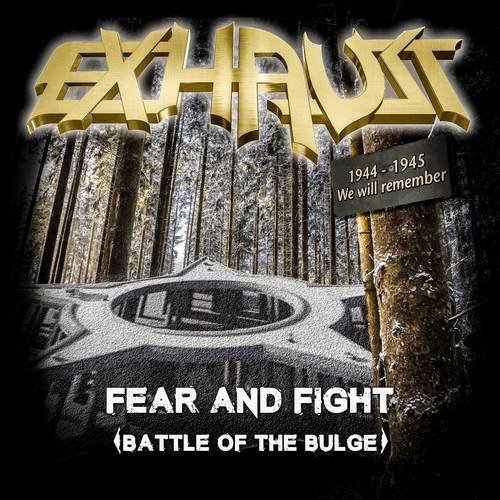 Fear and Fight (Battle of the Bulge)