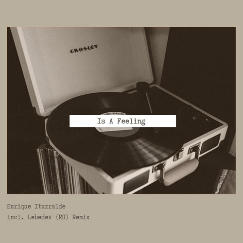 Is A Feeling