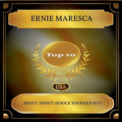 Shout! Shout! (Knock Yourself Out) [Billboard Hot 100 - No. 06]