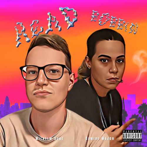 Head Bobbin (feat. Damire Major) [Explicit]