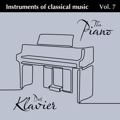 Instruments of Classical Music Vol. 7 Das Klavier - The Piano