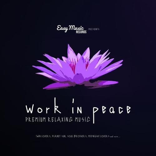 Work in Peace (Premium Relaxing Music)