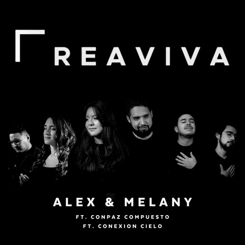 Reaviva (feat. Conpaz Compuesto & Conexión Cielo)