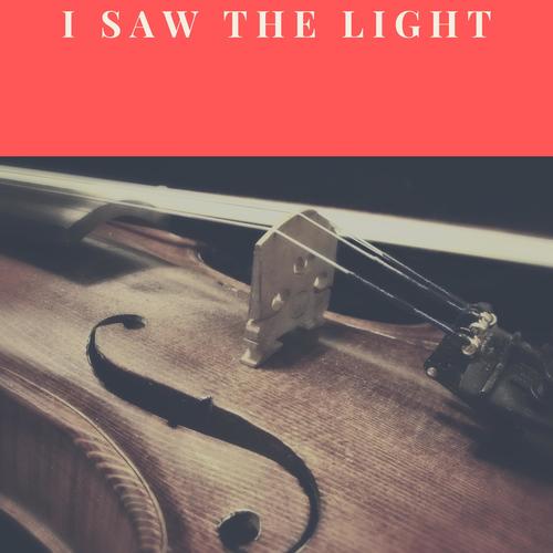 I Saw the Light (Explicit)