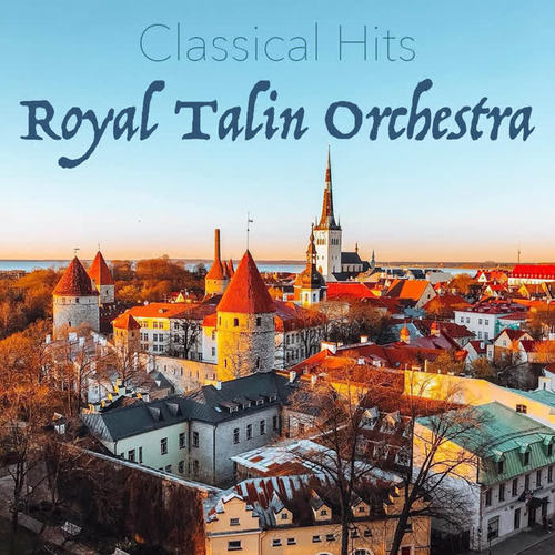 Classical Hits Royal Talin Orchestra