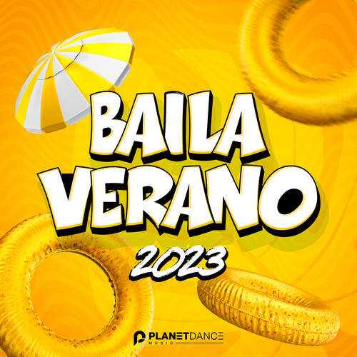 Baila Verano 2023 (Explicit)