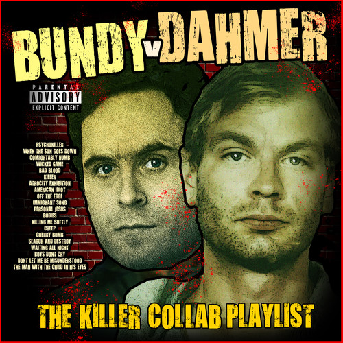 Bundy V Dahmer - The Killer Collab Playlist