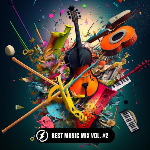 Best Music Mix Vol. #2