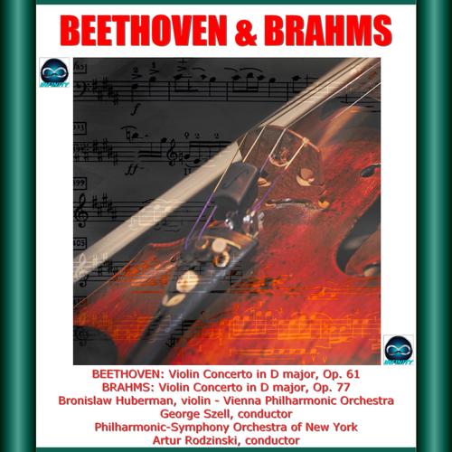 Beethoven & Brahms: Violin Concerto in D major, Op. 61-Violin Concerto in D major, Op. 77