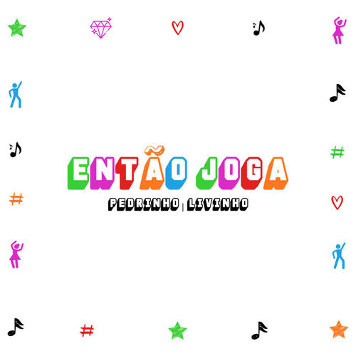 Então Joga (Explicit)