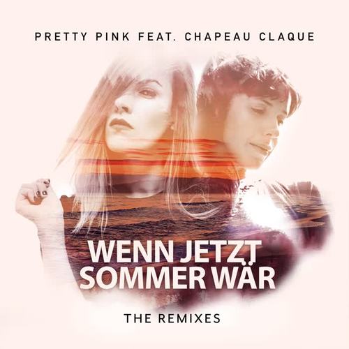 Wenn jetzt Sommer wär (The Remixes)