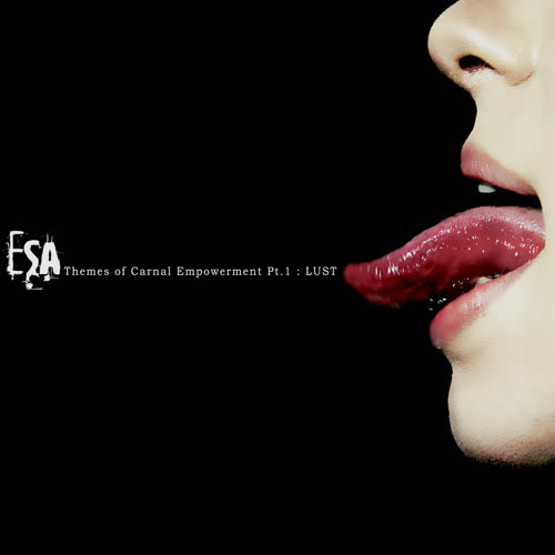 Themes of Carnal Empowerment Pt1 - Lust