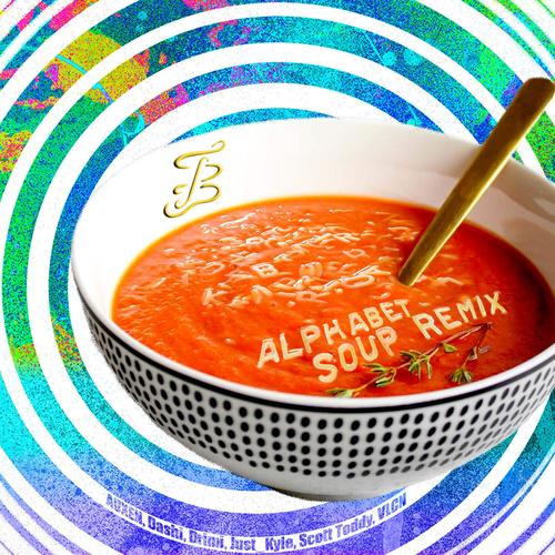 Alphabet Soup Remix (Explicit)