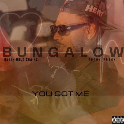 You Got Me (feat. Queen Gold Chainz & Torry Fresh) [Explicit]