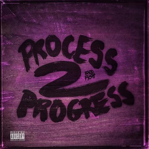 The Process 2 Progress (Explicit)