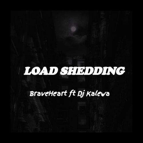 Load shedding (feat. Dj Kalewa)